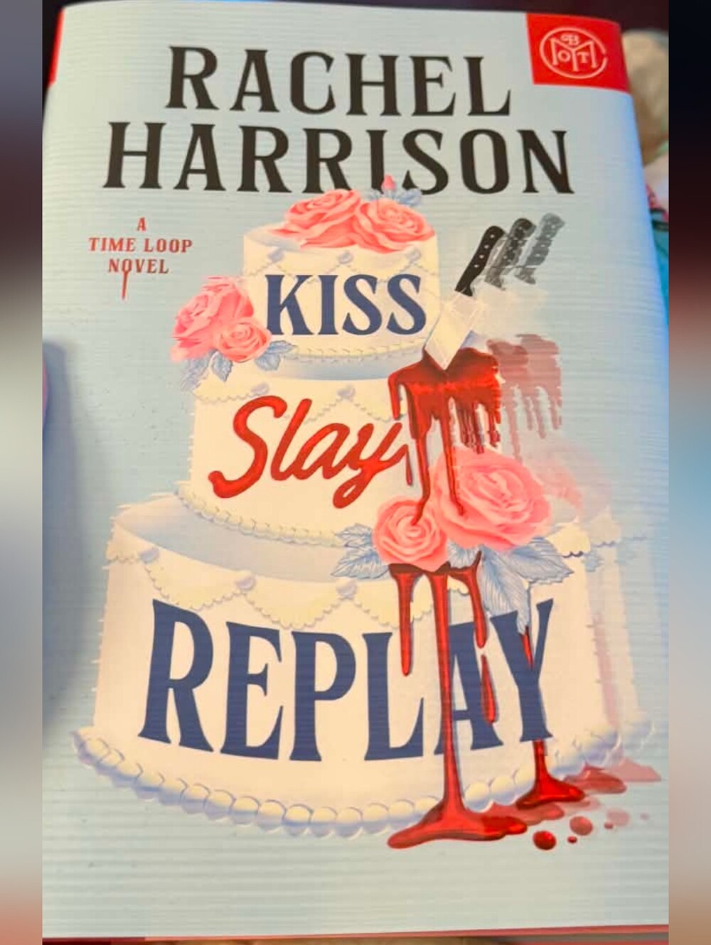 Kiss Slay Replay Novel By Rachel Harrison Hardback Book Of The Month